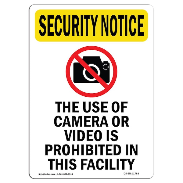 Safety Sign, OSHA SECURITY NOTICE, 5" Height, The Use Of Camera Or, Portrait, 10PK